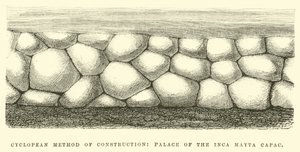 Cyclopean Method of Construction, Palace of the Inca Mayta Capac by Edouard Riou